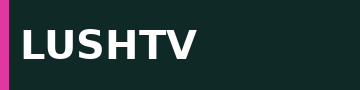 lushtv logo